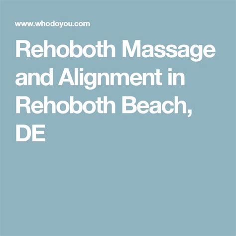 Rehoboth Massage And Alignment In Rehoboth Beach De Rehoboth Beach Rehoboth Massage