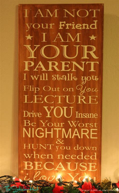 Listen To Your Parents Quotes Quotesgram