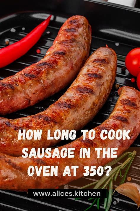 How Long To Cook Sausage In The Oven At 350 What You Need To Know