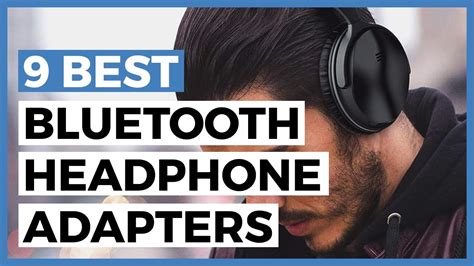 Best Bluetooth Headphone Adapters In 2024 How To Choose A Bluetooth