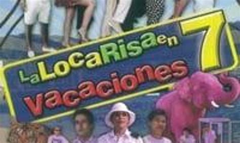 La Risa En Vacaciones 7 Where To Watch And Stream Online