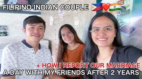 🇮🇳🇵🇭 how i report our marriage at our local psa in the philippines indian filipino couple