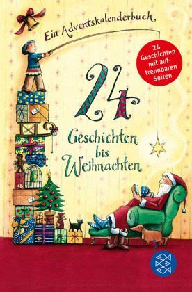 Kostenlose weihnachtsgedichte für kinder und erwachsene zum online lesen, download als pdf und ausdrucken. 24 Geschichten bis Weihnachten als Taschenbuch - Portofrei ...
