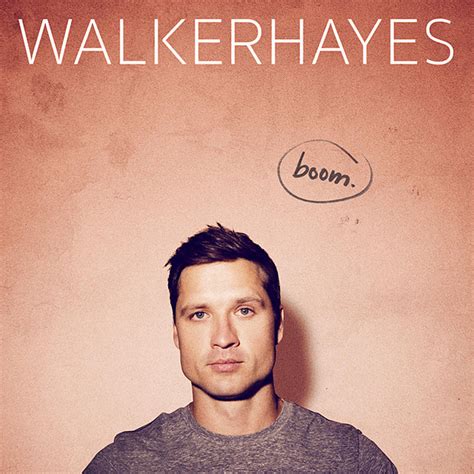 Walker Hayes To Release Full Length Album Boom