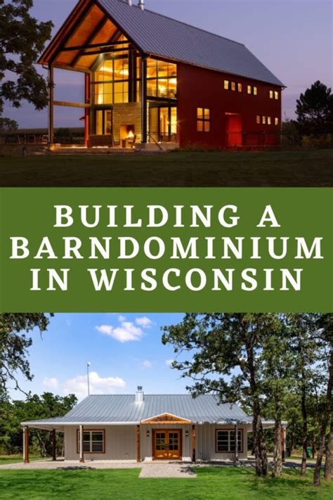 Building A Barndominium In Wisconsin Your Ultimate Guide