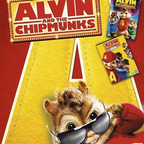 Alvin And The Chipmunks Alvin And The Chipmunks The Squeakuel