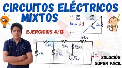Circuitos ElÉctricos Mixtos Ejercicios Resueltos ️ 2 Ejercicios De
