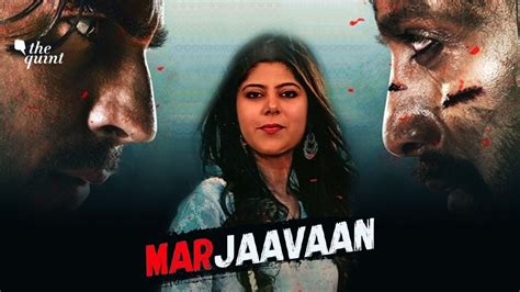 Marjaavan Movie Full Review Dated And Sans Brains Marjaavan Is A Test Of Our Patience