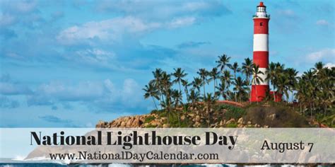 National Lighthouse Day Aug 7 Lighthouse Purple Heart Day National