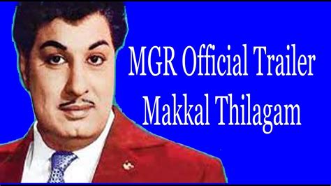 Mgr Movie 2019 Official Trailer Film On Makkal Thilagam எம் ஜி ஆர்