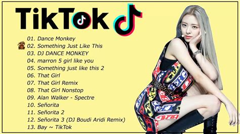 Tiktok Best Tik Tok Songs 2020 Top Tik Tok Music 2020 Youtube