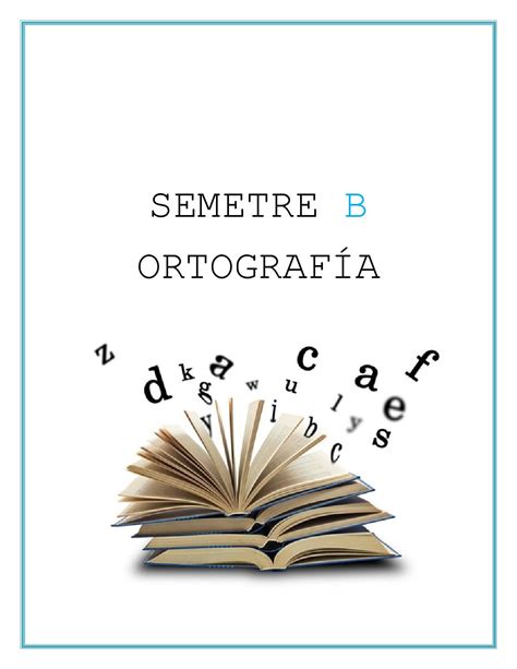 Portafolio Semestre B Ortografia By Arturo Antonio Hernandez Issuu
