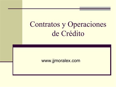 Contrato Y Operaciones De Cr Dito