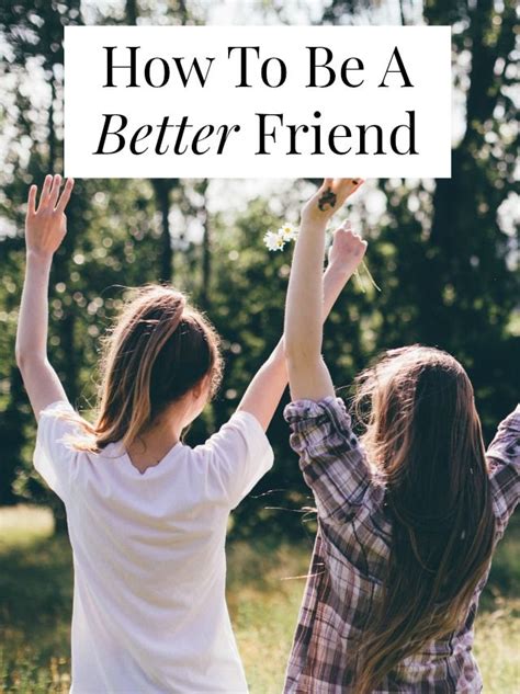 How To Be A Better Friend Neil Armstrong Great Friends Making Friends