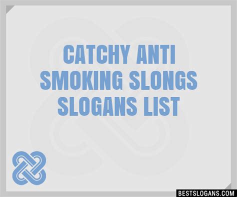 Catchy Anti Smoking Slongs Slogans Generator Phrases