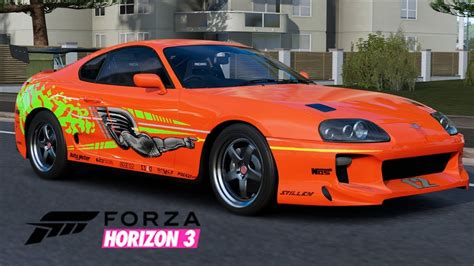 El Toyota Supra De Rapidos Y Furiosos Forza Horizon 3 Youtube