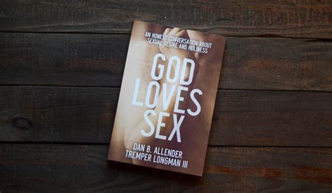 God Loves Sex The Allender Center