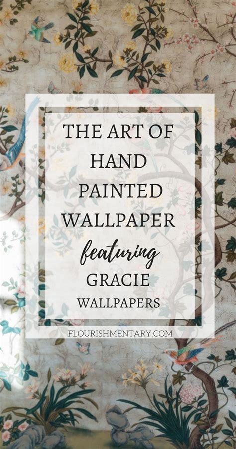Gracie Wallpaper 120 Years Of Handpainted Wallpaper Art Hand Painted