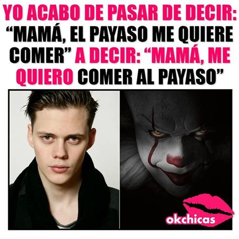 Eso ¡si Me Gusta Funny Memes Memes Pennywise