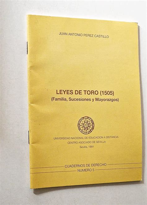 Leyes De Toro 1505 Familia Sucesiones Y Mayorazgos Libros