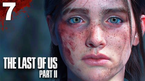 The Last Of Us 2 Ps5 Walkthrough Part 7 Scars Youtube