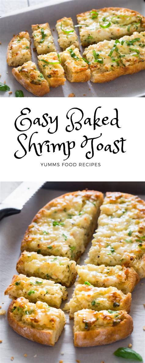 Easy Baked Shrimp Toast Yumms Food Recipes Thanksgiving Appetizer