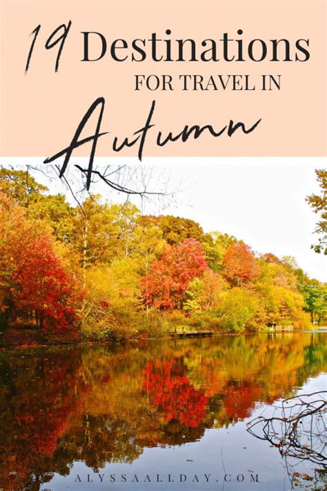 19 Perfect Destinations For Travel In Autumn Usa Travel Destinations