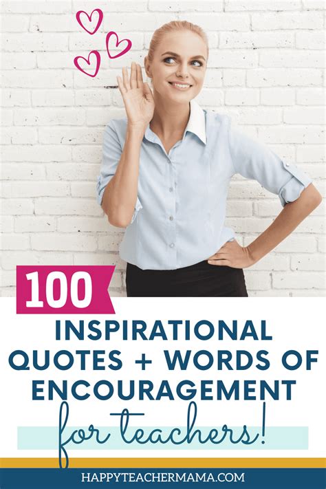 The 100 Greatest Words Of Encouragement For Teachers Happy Teacher Mama