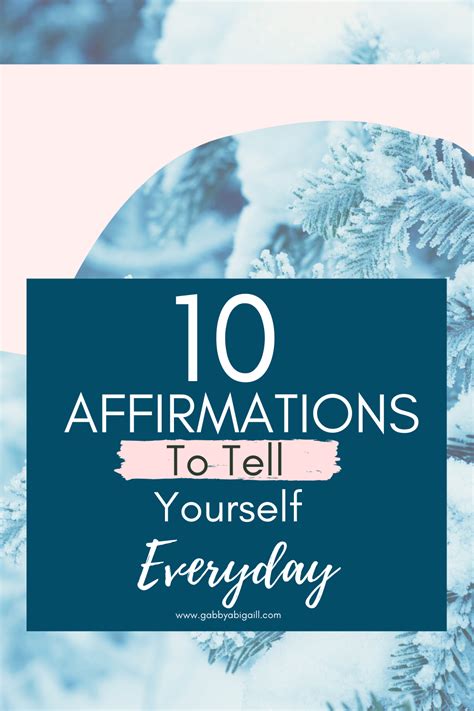 10 Simple Affirmations To Tell Yourself Everyday Gabbyabigaill