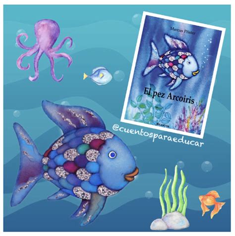 Un libro hermosamente ilustrado que nos enseña la relevancia de saber compartir. El pez Arcoiris | Cuentos para Educar