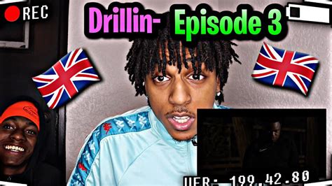 Americans React To Drillin Seriess Episode 3🇬🇧 Uk Drill👿 Youtube