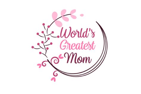 Worlds Greatest Mom Decal Graphics Svg Graphic By Magnolia Blooms