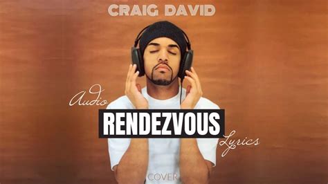 Rendezvous Craig David Cover Youtube