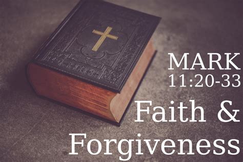 Faith And Forgiveness Mark 1120 33 Pastor Josh Miller