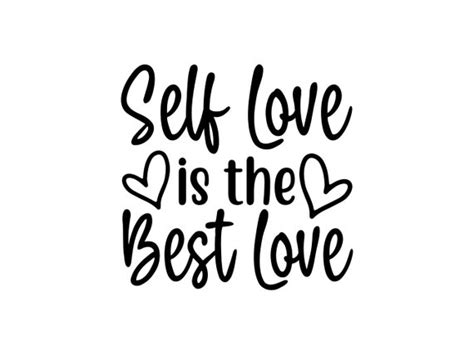 Self Love Is The Best Love Svg Customised Svg Vinyl Cut Etsy