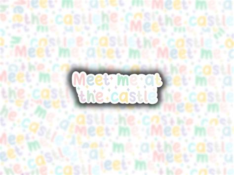 Meet Me At The Castle Sticker Castle Sticker Castle Etsy