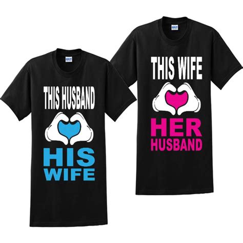 This Husband Loves His Wife And This Wife Loves Her Husband Couples T Shirts Cotenis
