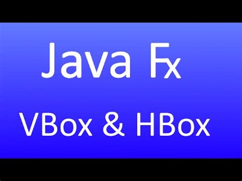 JavaFX 40 LayoutContainer VBox Und HBox YouTube