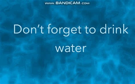 Dont Forget To Drink Water Joke  Dont Forget To Drink Water Joke