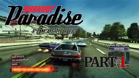 Burnout Paradise Remastered Gameplay Walkthrough Part 1 1080p Hd