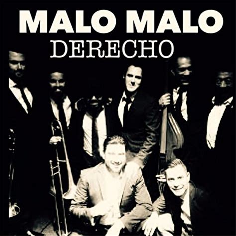 Derecho By Malo Malo On Amazon Music