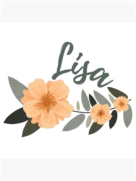 Lisa Name With Pretty Flowers Poster For Sale By PrettyArtwork