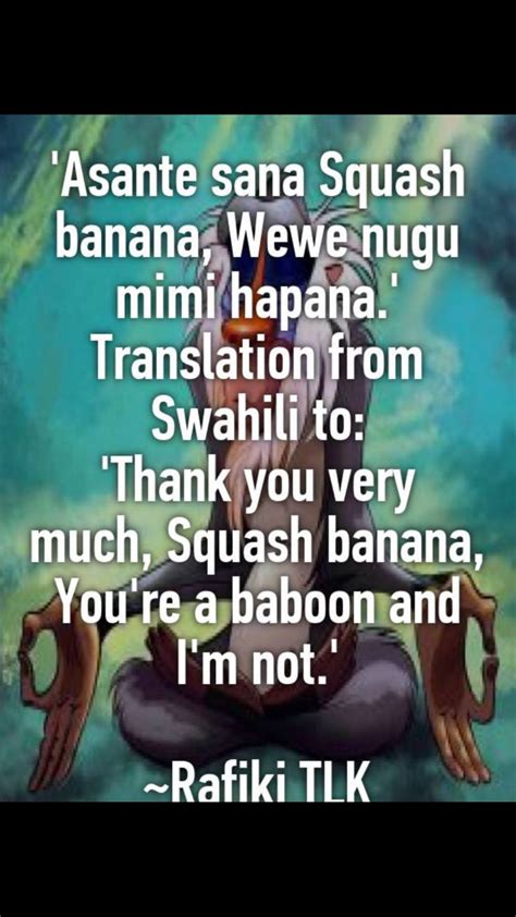 A world of information not accessible by gummiship. TLK, Rafiki Quotes | Rafiki quotes, Rafiki, Asante sana squash banana