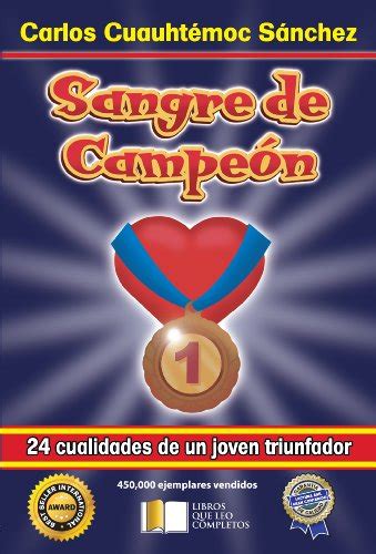 Sangre De Campeon Ivi Amazon Es Carlos Cuauhtemoc Sanchez Libros