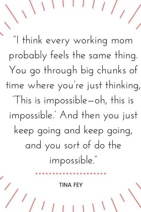 50 Inspirational Working Mom Quotes You Need Today Working Mom Quotes