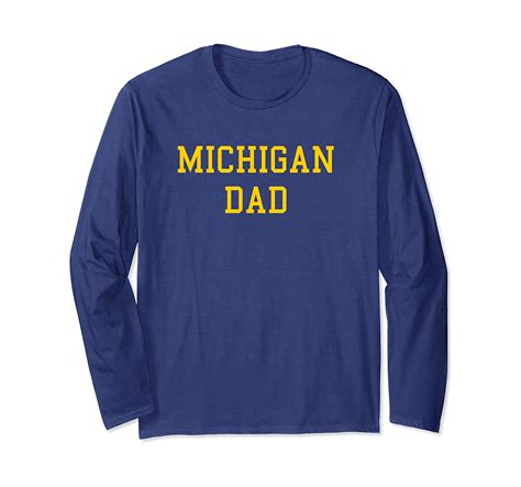 Michigan Dad Long Sleeve T Shirt