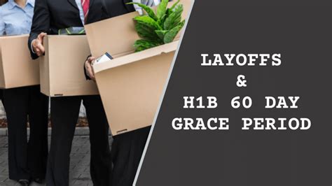 Layoffs And H1B 60 Day Grace Period Rule