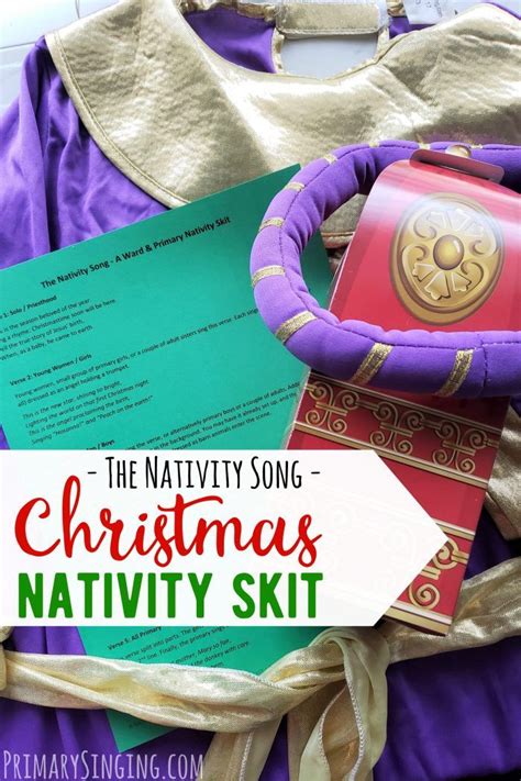 The Nativity Song Primary Nativity Skits Nativity Skit Skits Songs