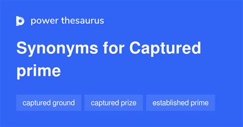Captured Prime Synonyms 6 Words And Phrases For Captured Prime