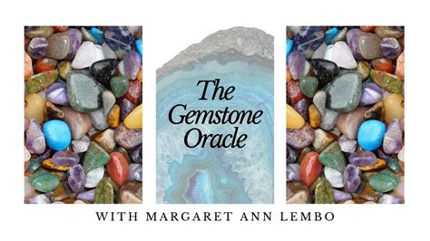 Gemstone Oracle Session With Margaret Ann Lembo Youtube